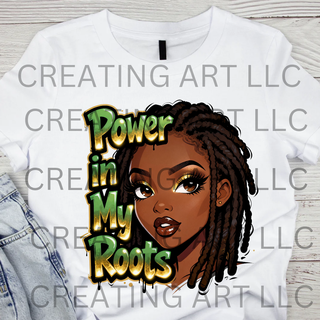 Power In My Roots Digital File