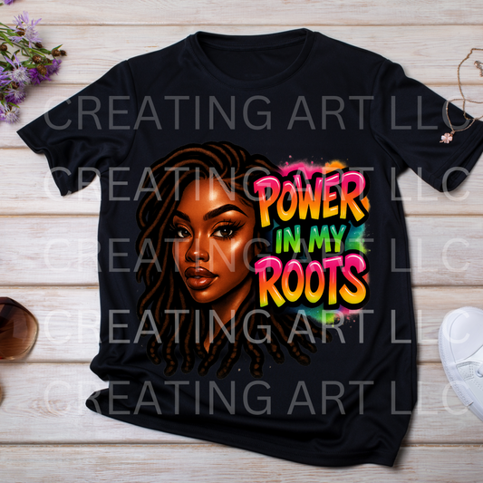 Power in My Roots PNG | Afrocentric Black Girl Digital Art | Dreadlocks Sublimation Design | Cultural Pride Shirt Graphic DIGITAL DOWNLOAD