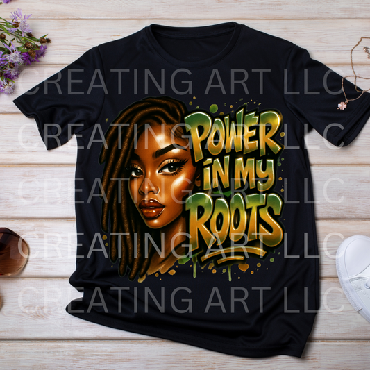 Power in My Roots PNG | Afrocentric Black Girl Digital Art | Dreadlocks Sublimation Design | Cultural Pride Shirt Graphic DIGITAL DOWNLOAD 2