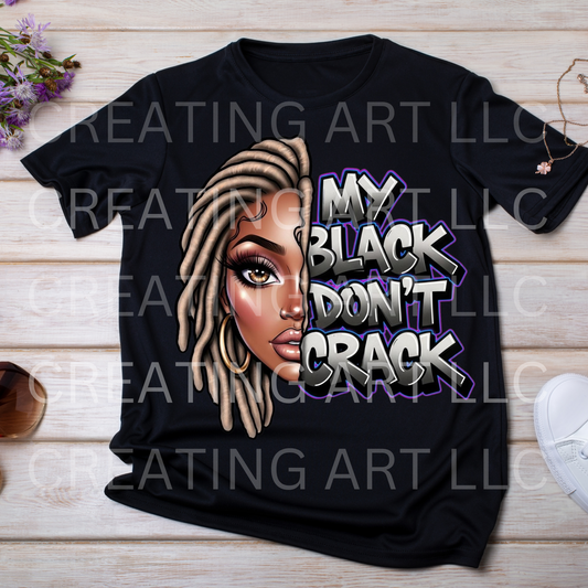 BLACK DONT CRACK 2