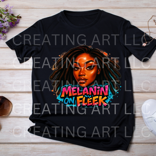 Melanin on Fleek | Afrocentric Black Girl Digital Art | Dreadlocks Sublimation Design | Cultural Pride Shirt Graphic DIGITAL DOWNLOAD