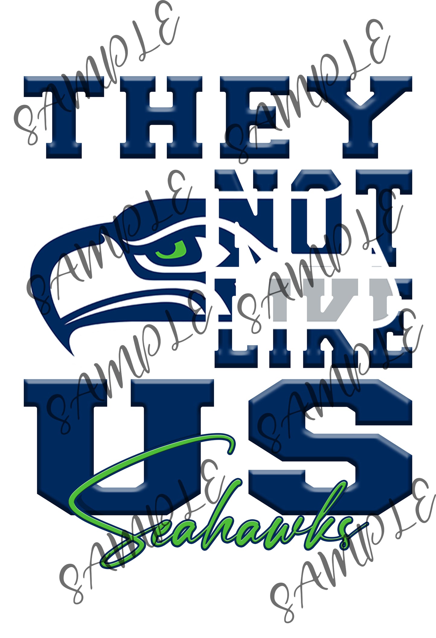 NOT LIKE US SEAHAWKS