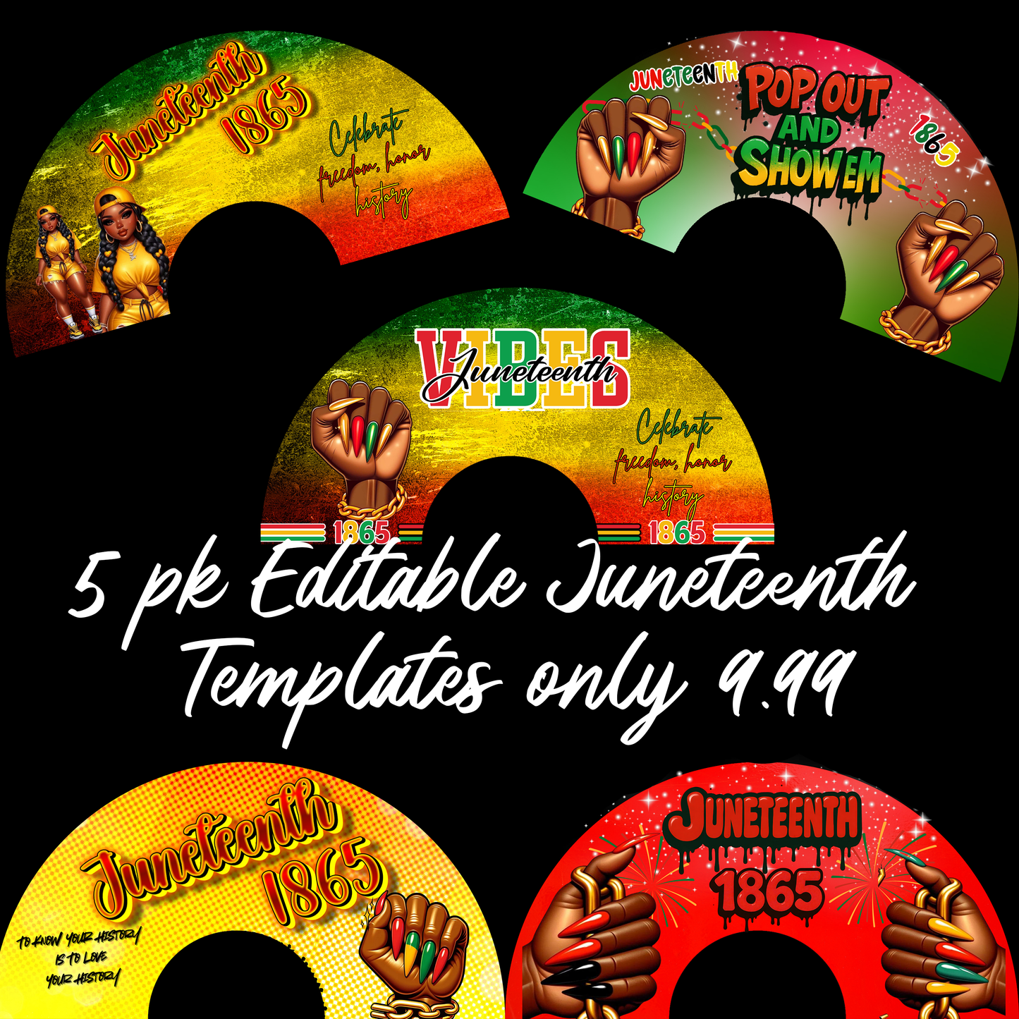 JUNETEENTH EDITABLE FAN TEMPLATE