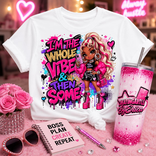 I'm the Whole Vibe & Then Some PNG | Brat Chibi Girl T-Shirt Design | Glam Fashion Doll PNG | DTF Transfer | Sublimation | Digital Download