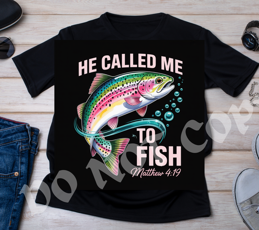 5  HE CALLED ME TO FISH PNG DIGITAL  FILES ONLY. COMMERCIAL USE